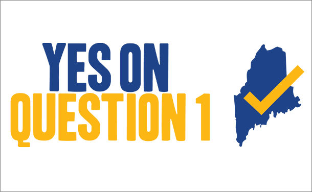 yes on question 1 maine